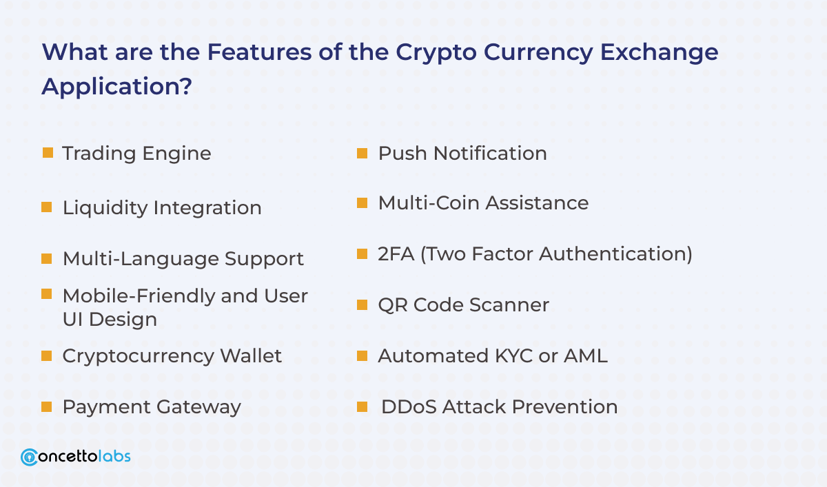 Features of the Crypto Currency Exchange Application? Features of the Crypto Currency Exchange Application?
