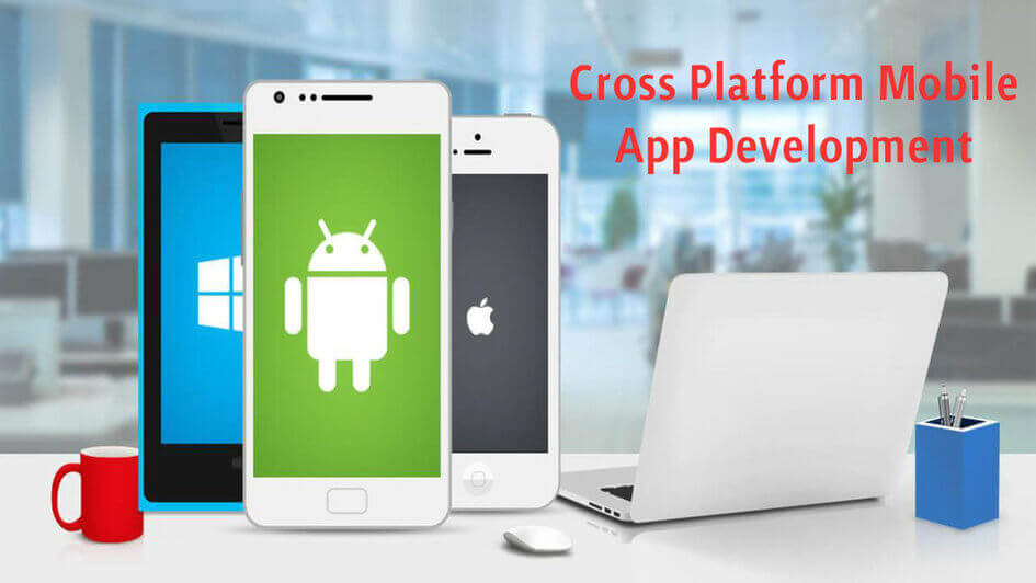 cross platform mobile development 2018 cross platform mobile development 2018