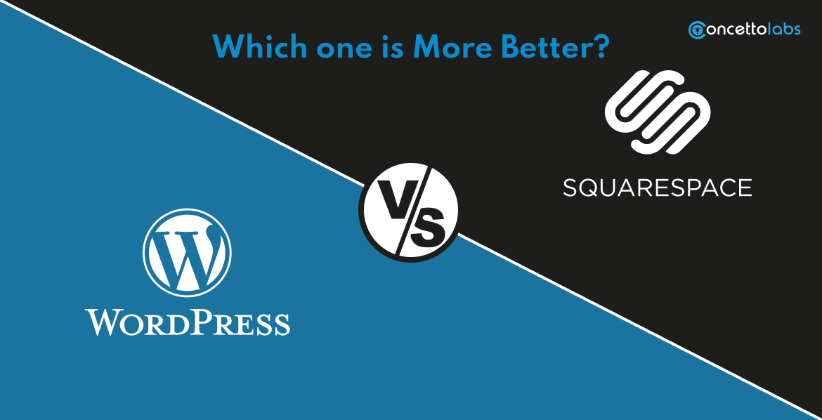 WordPress vs Squarespace - Which one is More Better?