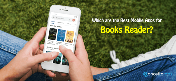 Which are the Best Mobile Apps for Books Reader