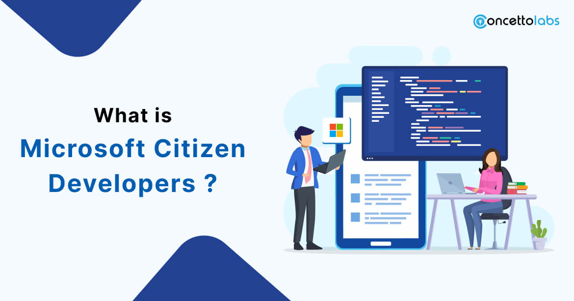 What is Microsoft Citizen Developers?