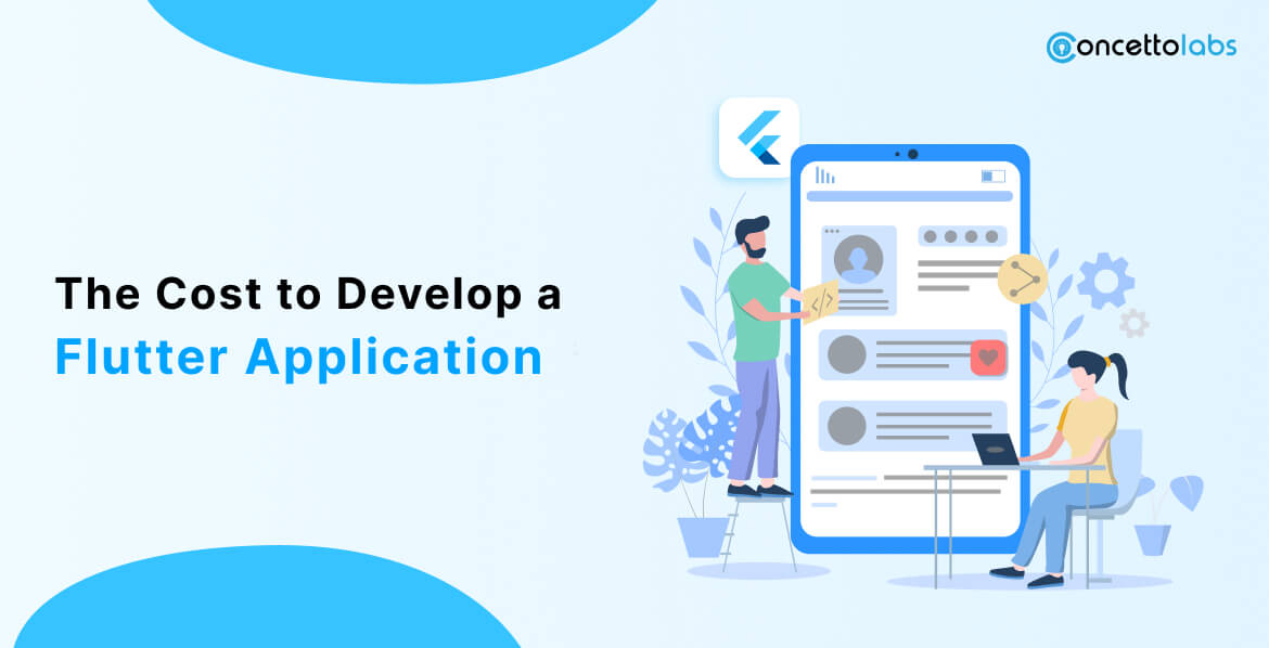 What Will be the Cost to Develop a Flutter Application?