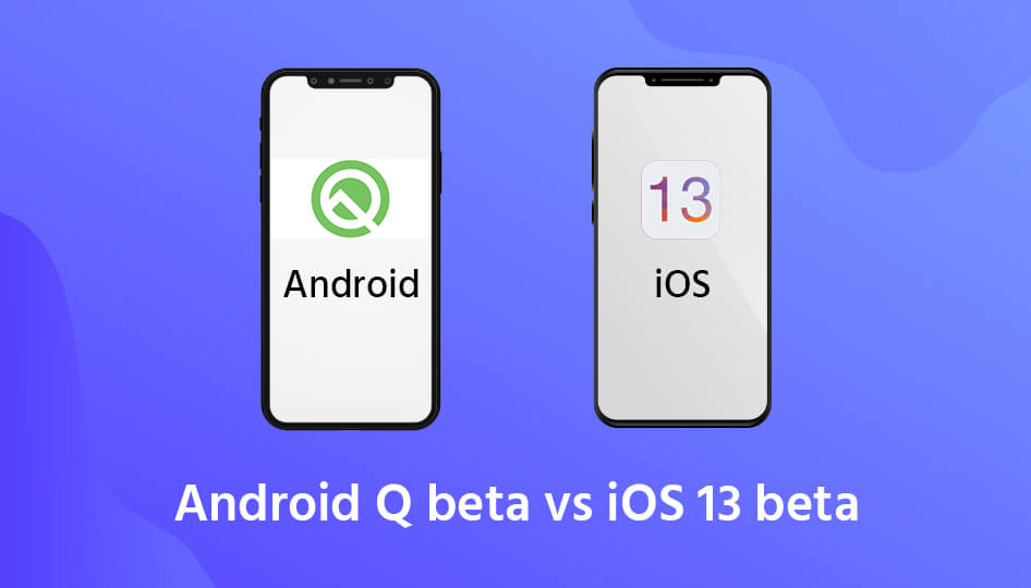 Android Q vs iOS 13