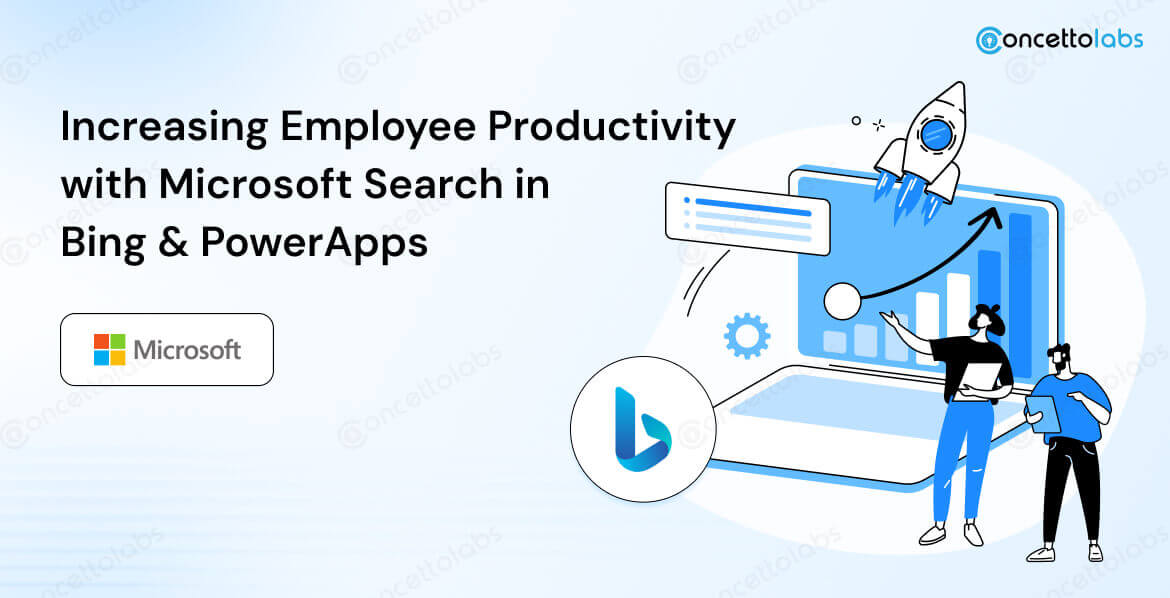 Increasing Employee Productivity with Microsoft Search in Bing & PowerApps