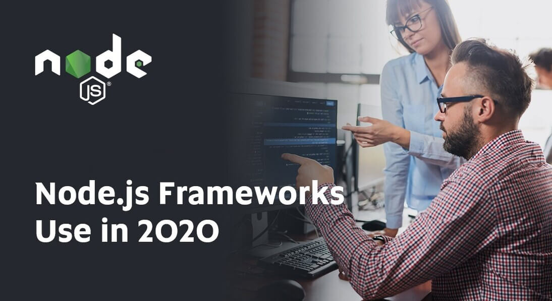 Node.js Frameworks Node.js Frameworks
