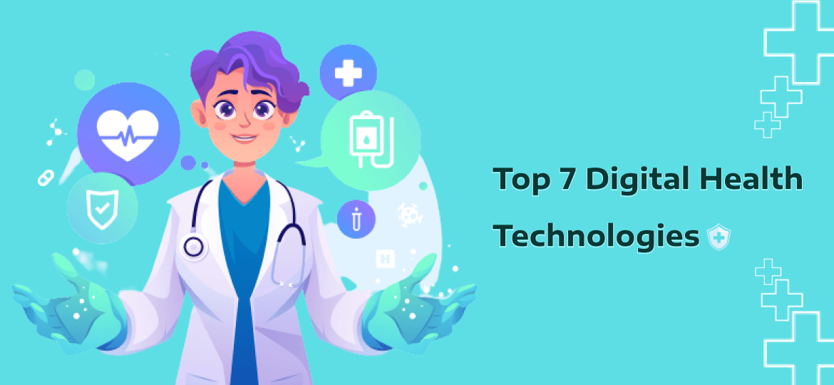 Digital Health Technologies Trends