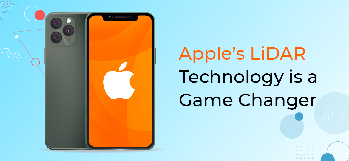 Apple’s LiDAR Technology is a Game Changer