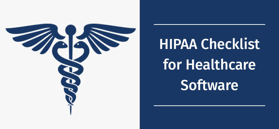 HIPAA Checklist for Healthcare Software