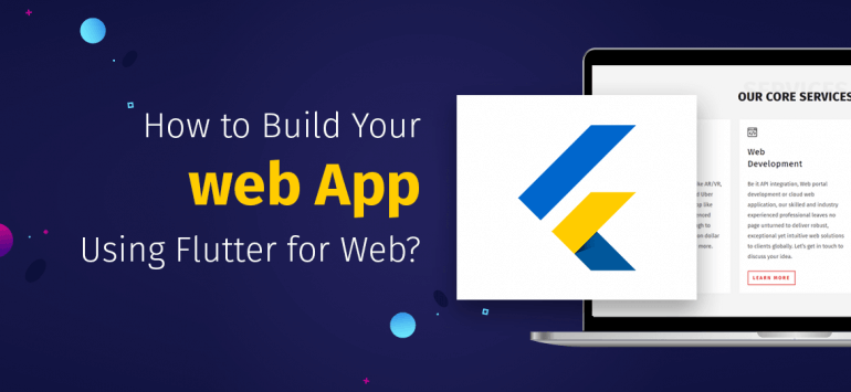 How-to-Build-Your-Web-App-Using-Flutter-for-Web