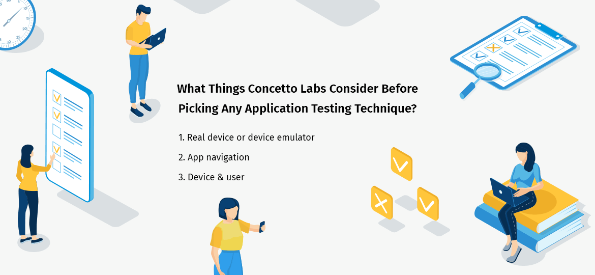 What Things Concetto Labs Consider Before Picking Any Application Testing Technique?