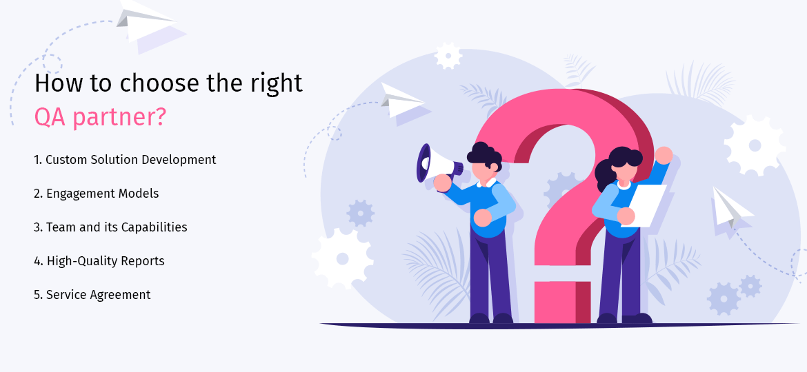 How to choose the right QA partner?