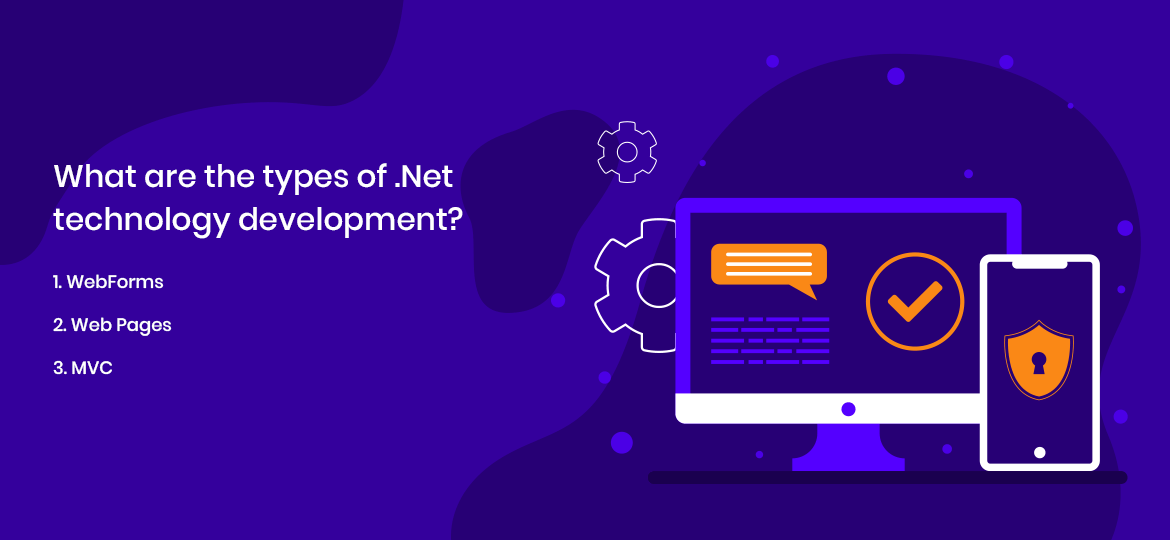 What are the types of .Net technology development?