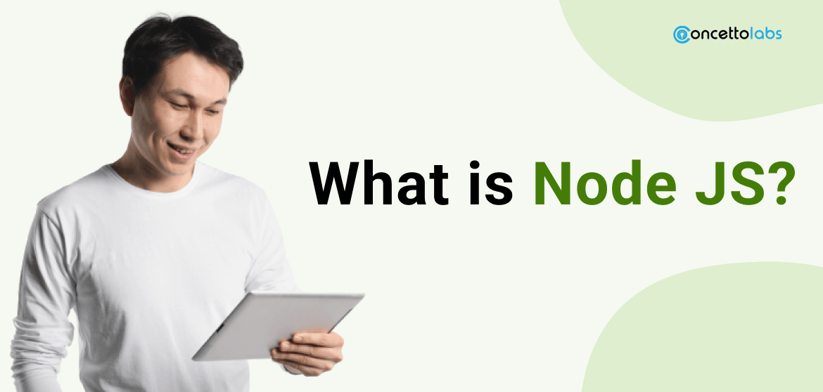 What is Node JS? What is Node JS?