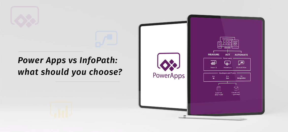 Power Apps vs InfoPath