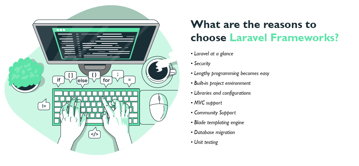 What are the reasons to choose Laravel Frameworks?