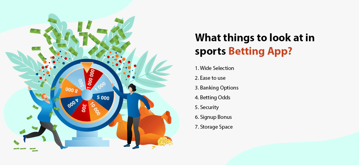 What things to look at in sports betting app?