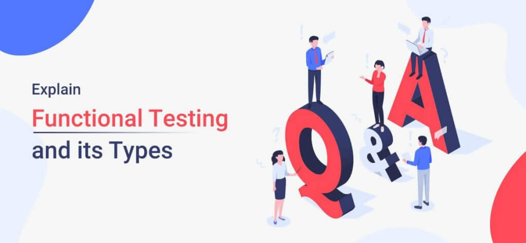 Explain Functional Testing and its Types | Concetto Labs