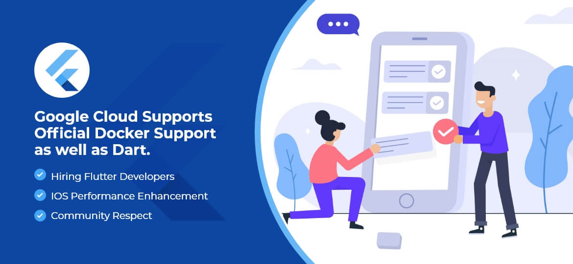 Google Cloud Supports Official Docker Support as well as Dart. Google Cloud Supports Official Docker Support as well as Dart