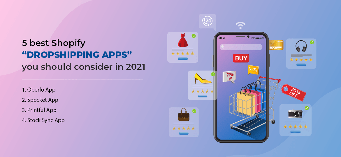 List of 5 best dropshipping apps in own your app store