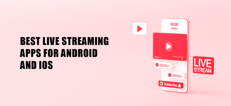 Best Live streaming apps