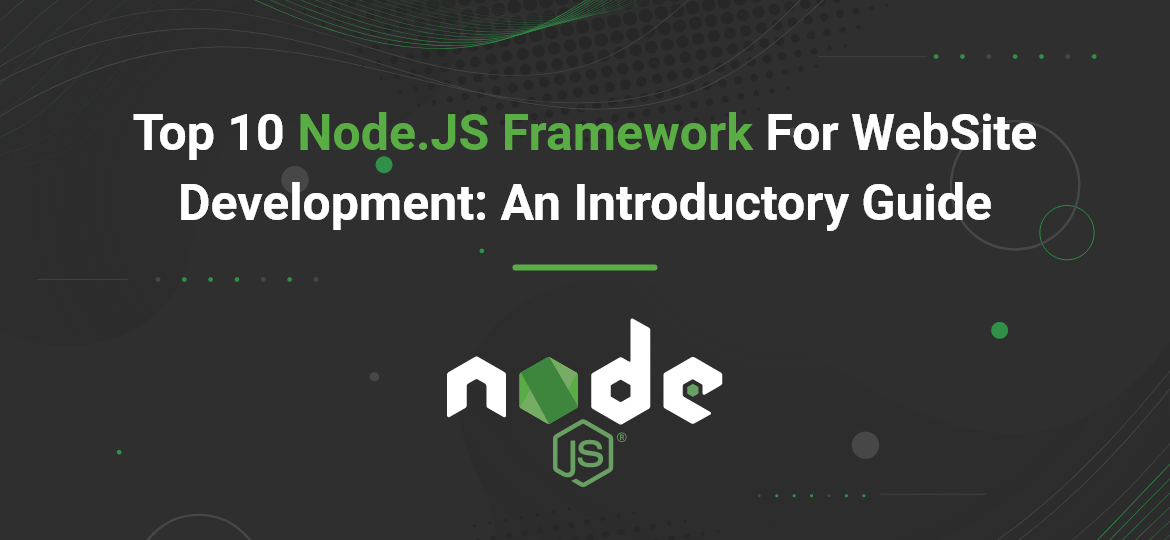 BEST NODEJS FRAMEWORKS