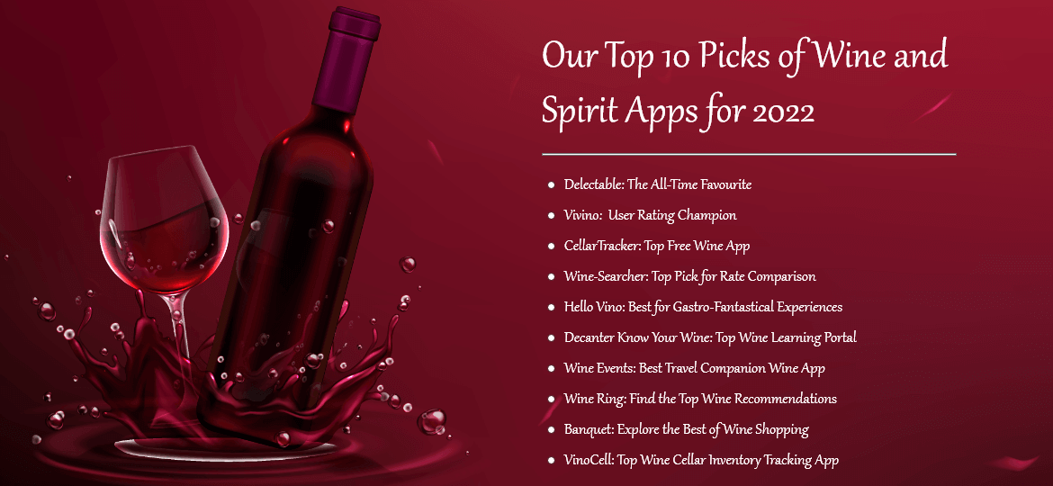 Top 10 Picks of Wine and Spirit Apps for 2022