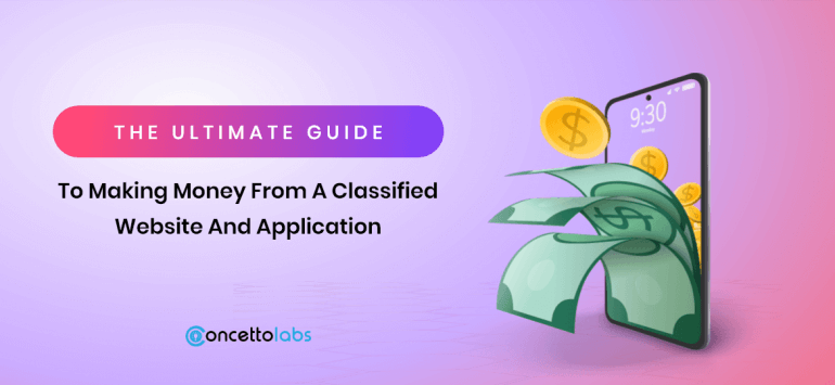 The Ultimate Guide to Making Money from A Classified Website And Application
