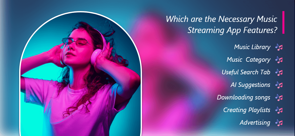 Which are the Necessary Music Streaming App Features?