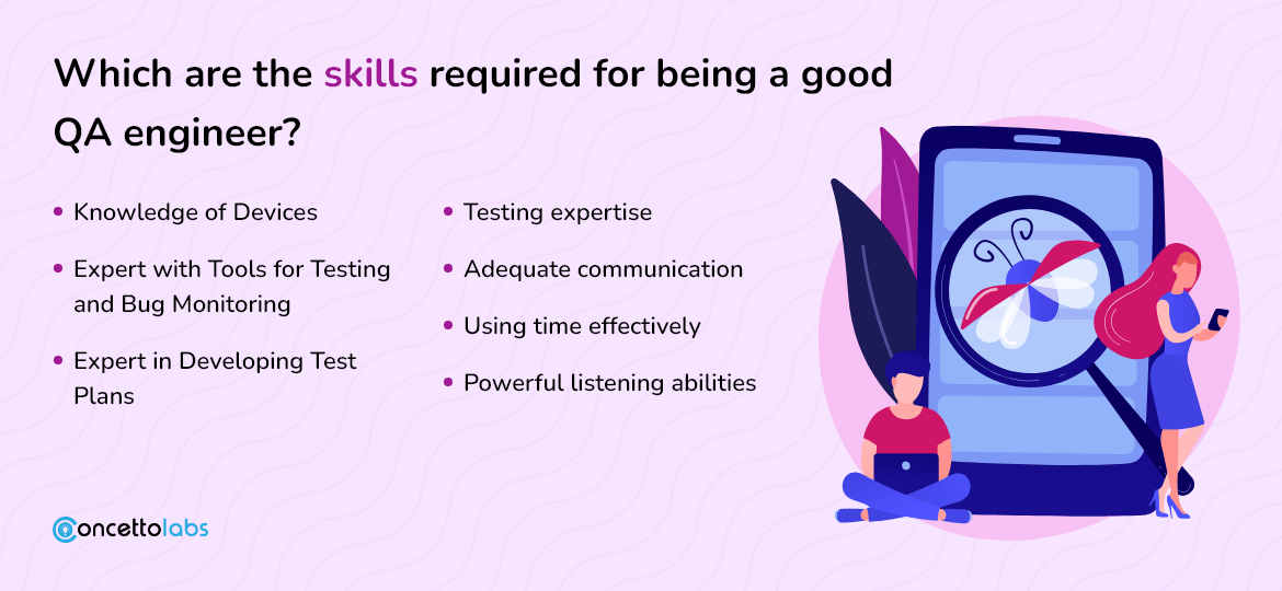 Which are the Skills required for Being a Good QA Engineer Which are the Skills required for Being a Good QA Engineer