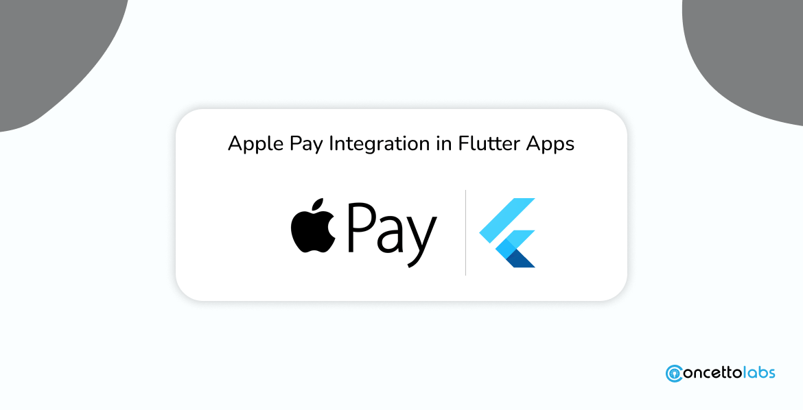 Apple Pay Integration in Flutter Apps Apple Pay Integration in Flutter Apps