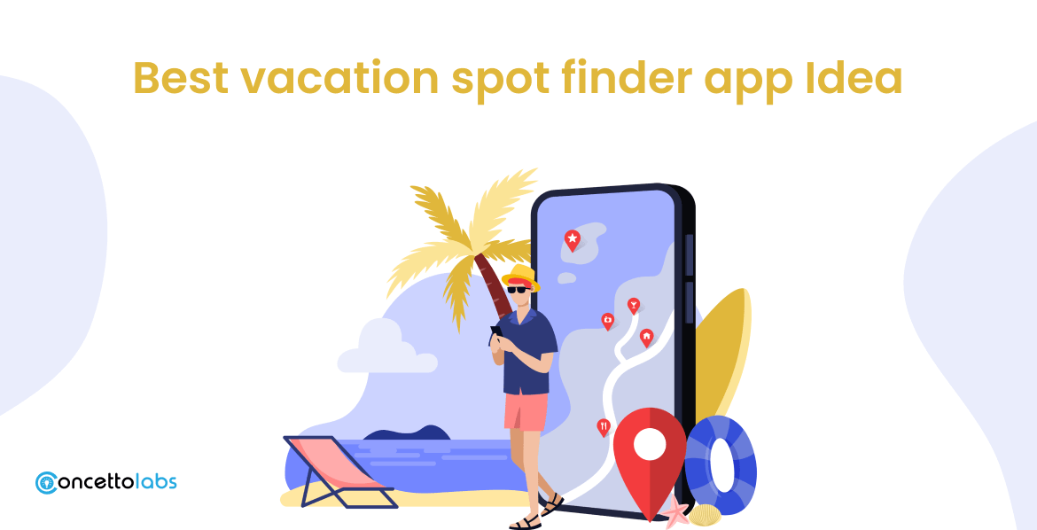 Best vacation spot finder app Idea