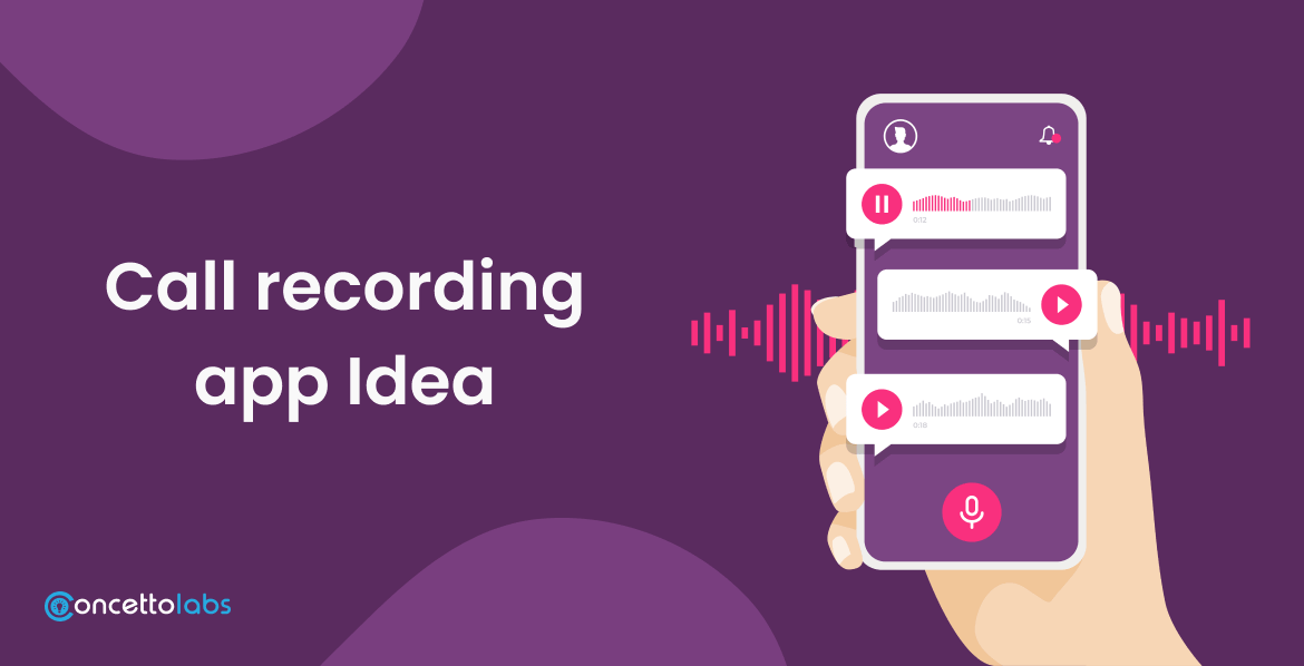 Call recording app Idea