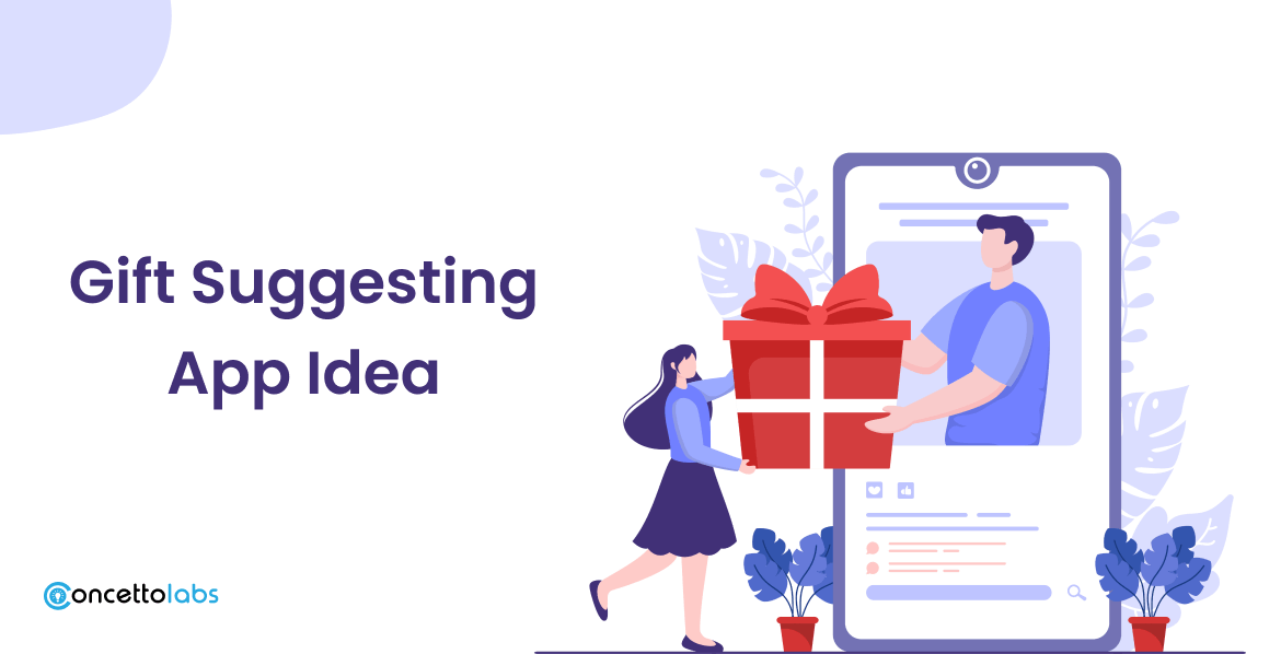 Gift Suggesting App Idea Gift Suggesting App Idea