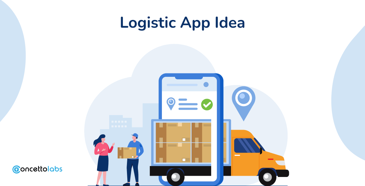 Logistic App Idea Logistic App Idea