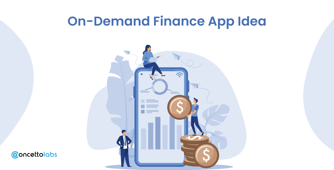 On-Demand Finance App Idea On-Demand Finance App Idea