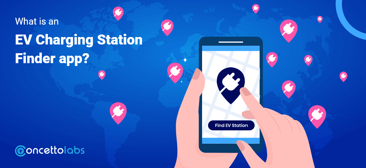 What is an EV Charging Station Finder app? What is an EV Charging Station Finder app?