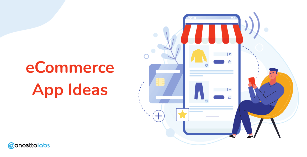 eCommerce App Ideas eCommerce App Ideas