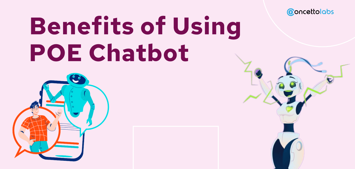 Benefits of Using POE Chatbot