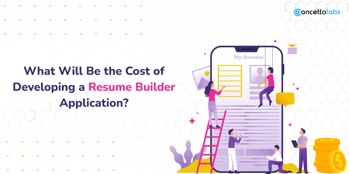 What will be the Cost of Developing a Resume Builder Application_