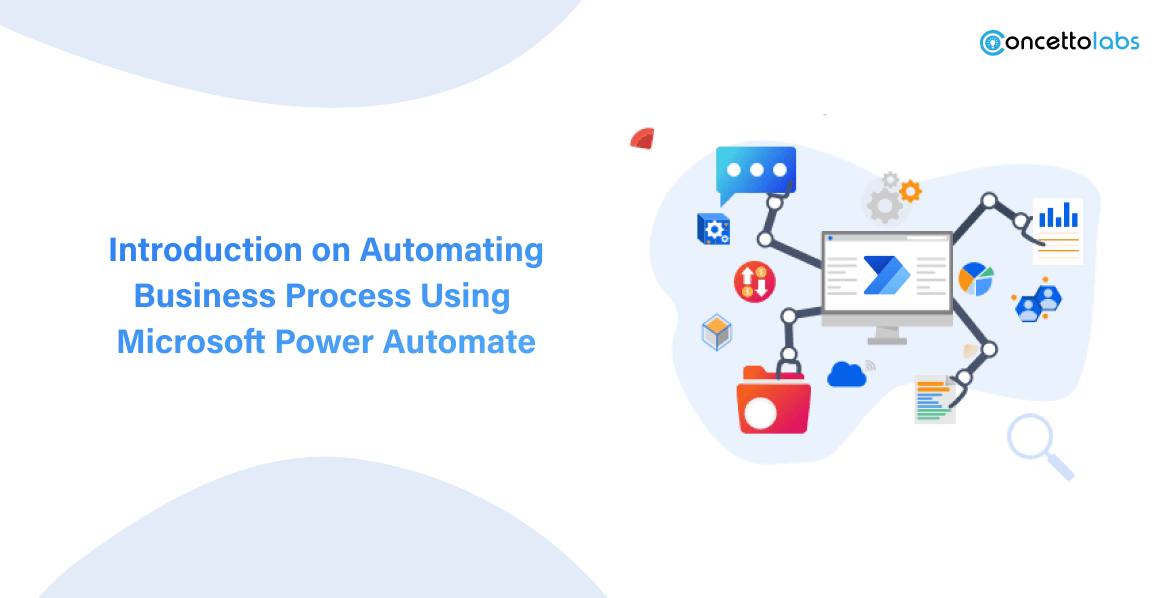Introduction on Automating Business Process Using Microsoft Power Automate