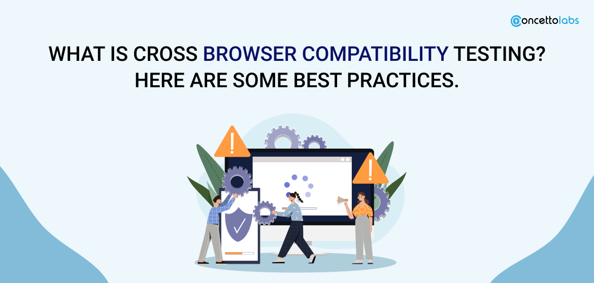 What are the Best Tools Available for Cross-browser Testing?