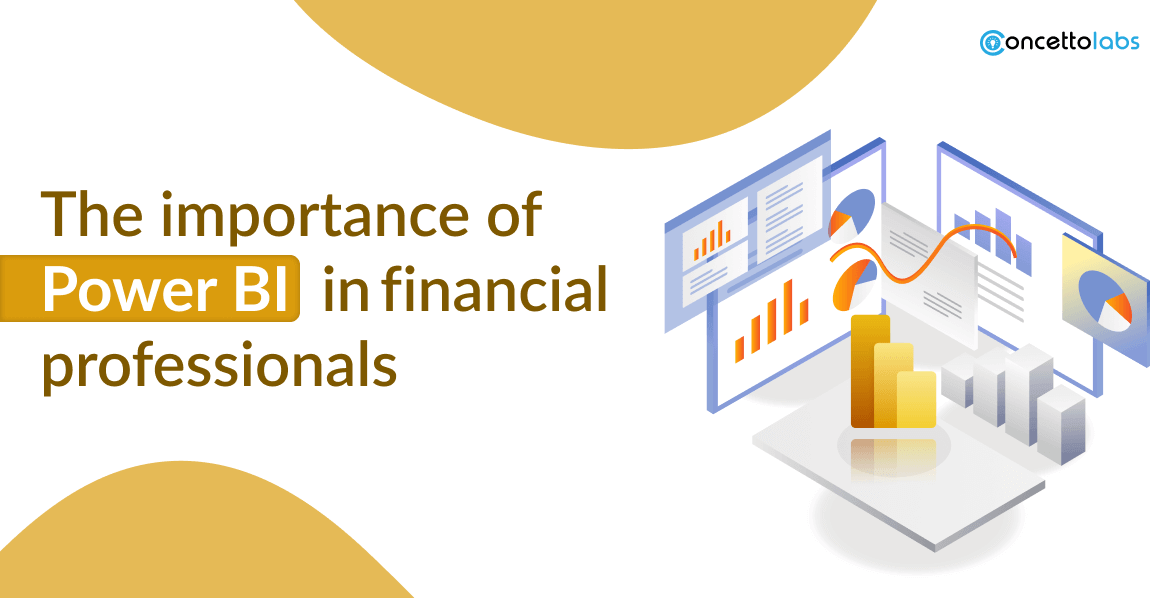 The importance of Power BI in financial professionals