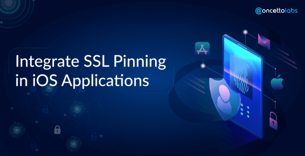 How to Integrate SSL Pinning in iOS Applications?