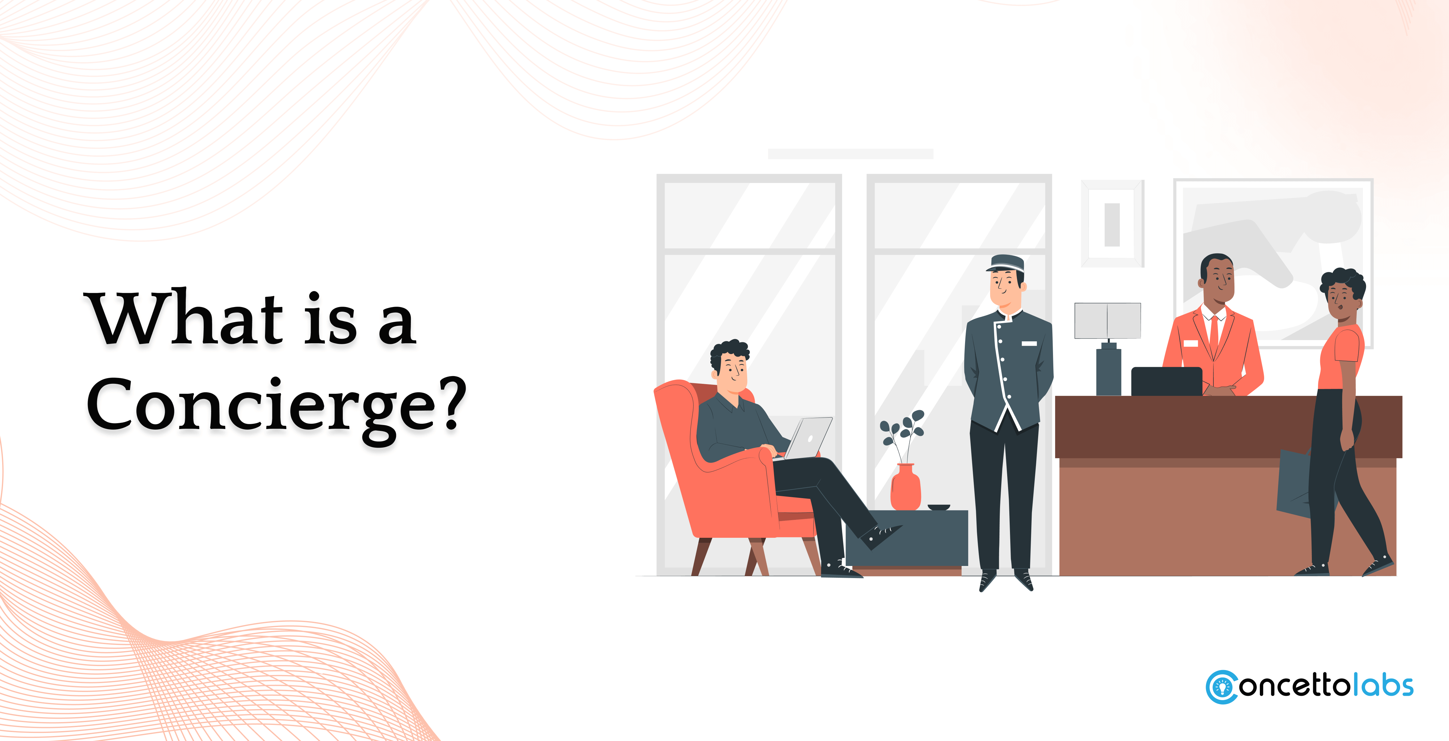 What is a Concierge?