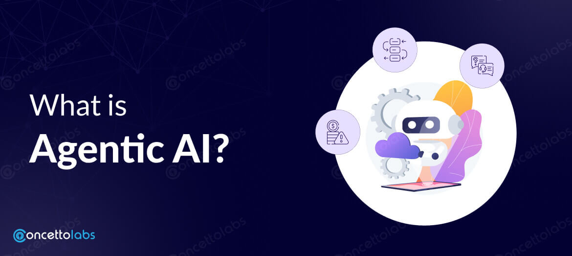 What is Agentic AI?