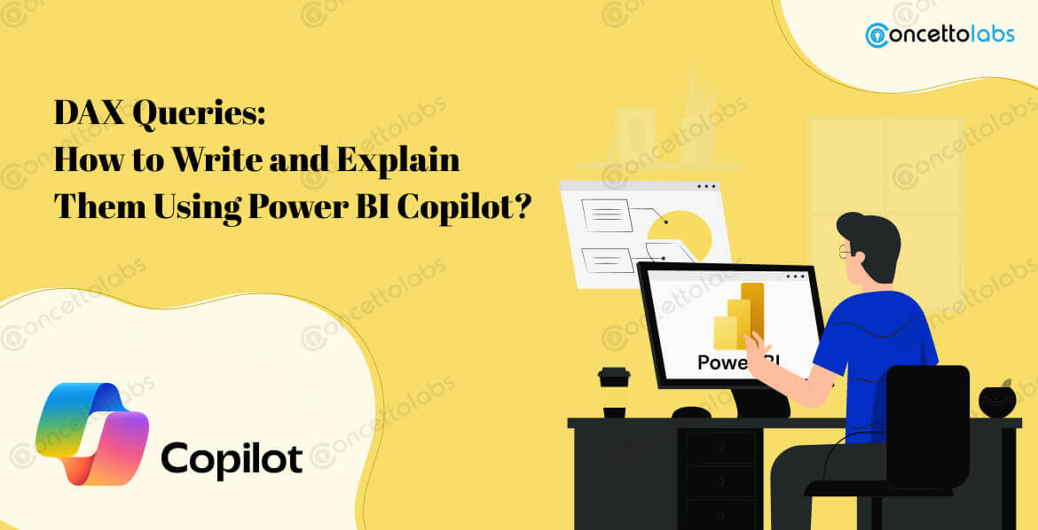 DAX Queries: How to Write and Explain Them Using Power BI Copilot?